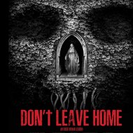 Don't Leave Home Full Movie