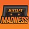 Mixtape Madness