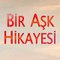 Bir Aşk Hikayesi