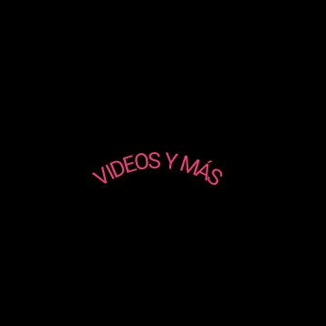 Videos y más