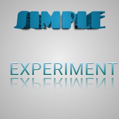 SIMPLE EXPERIMENT