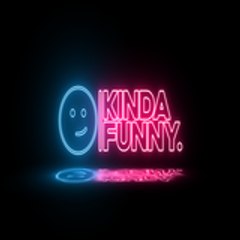 Kinda - Funny