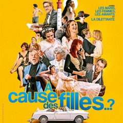 A CAUSE DES FILLES Streaming VF