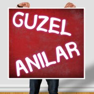 GÜZEL ANILAR