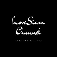 LoveSiam Channel