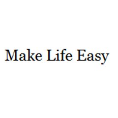 Make Life Easy