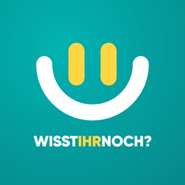 WISST IHR NOCH?