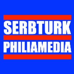 SerbTurkPhiliaMedia