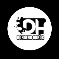 DONGENG HOROR