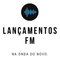 Rádio Lançamentos FM