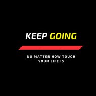 KEEP GOING