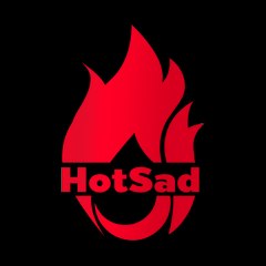 Hot Sad