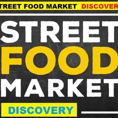 Street Food Market Discovery