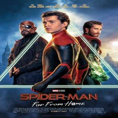 Spider-Man  Far from Home Full Movie,