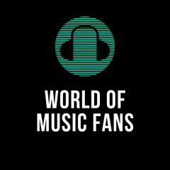 World Of Music Fans - No Copyright Music