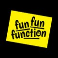 Fun Fun Function