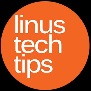 Linus Tech Tips