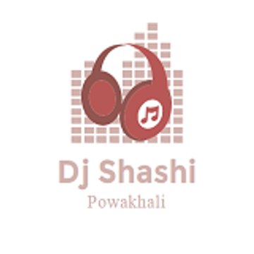 DJ SHASHI POWAKHALI