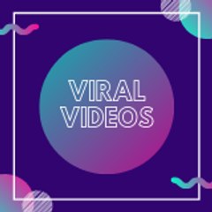 Viral Videos