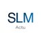 SLM Actu