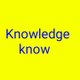 Knowledge Know