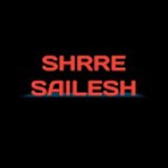 SHRRE SAILESH