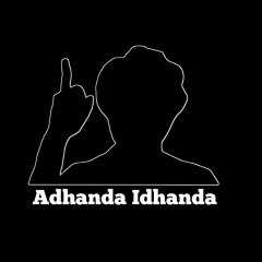 Adhanda Idhanda