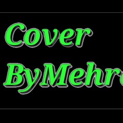 Cover By Mehra