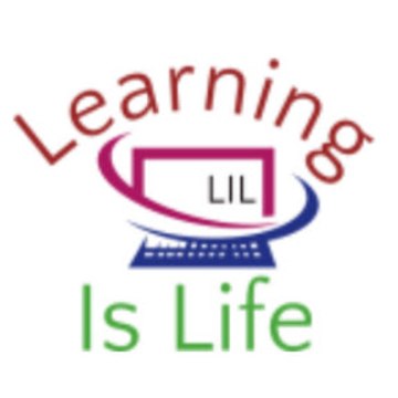 Learning Is Life