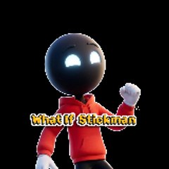 What If Stickman