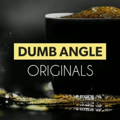 Dumb Angle