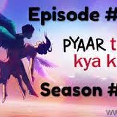 pyaar tune kya kiya