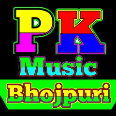 PK  Music Bhojpuri