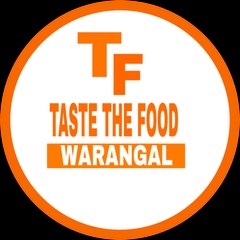 TASTE THE FOOD WARANGAL