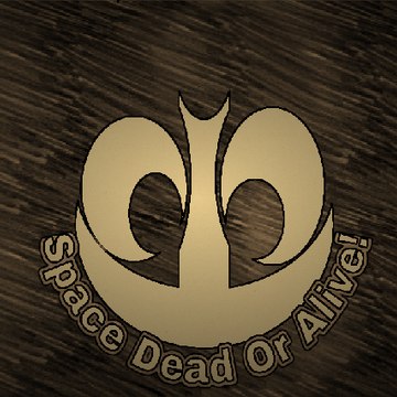 Space Dead Or Alive!