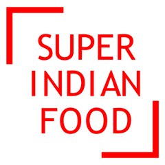 Super Indian Food