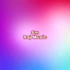 SM Raj Music