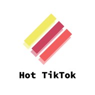 Hot Tik Tok