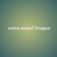 online wazaif dinajpuri