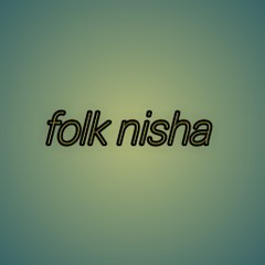 folk nisha