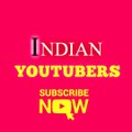 INDIAN YOUTUBERS