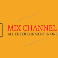 Mix Channel