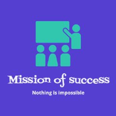 MISSION OF SUCCESS