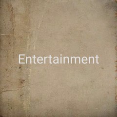 Entertainment