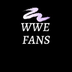 WWE FANS