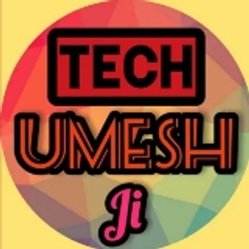 Tech Umesh Ji