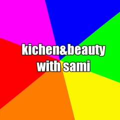 Kichen&beauty with sami