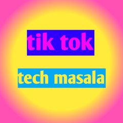 Tik tok tech masala