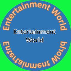 Entertainment World