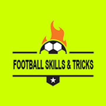 Football Skills & Tricks
